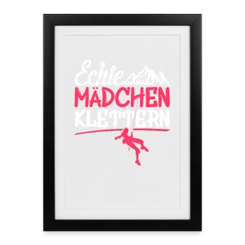 Echte Mädchen Klettern Damen Climbing Climben - Gerahmtes Poster (27 × 37 cm) - Schwarz - Vorne