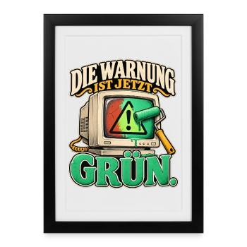 Warnung in Grün - Gerahmtes Poster (27 × 37 cm) - Schwarz - Vorne