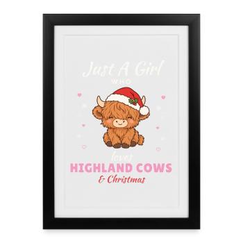 Just a Girl who loves Highland Cows & Christmas - Gerahmtes Poster (27 × 37 cm) - Schwarz - Vorne