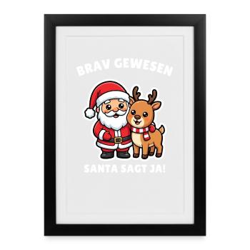 Brav gewesen: Weihnachtsmann und Rentier - Gerahmtes Poster (27 × 37 cm) - Schwarz - Vorne