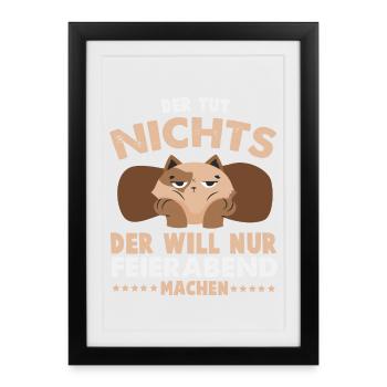 Der will nur Feierabend machen – Katze - Gerahmtes Poster (27 × 37 cm) - Schwarz - Vorne