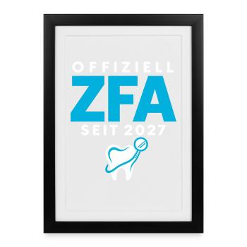 Offiziell ZFA seit 2027 – Zahnmedizin Beruf - Gerahmtes Poster (27 × 37 cm) - Schwarz - Vorne