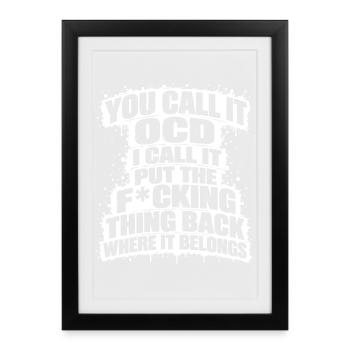 Lustiger Spruch You call it OCD – I call it put... - Gerahmtes Poster (27 × 37 cm) - Schwarz - Vorne