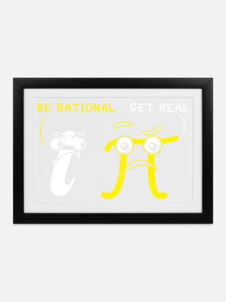 Mathematik Rational Get Real Mathe - Gerahmtes Poster (37 × 27 cm) - Schwarz