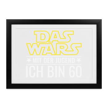60. Geburtstag Das wars mit der Jugend - Gerahmtes Poster (37 × 27 cm) - Schwarz - Vorne