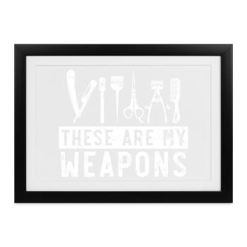 Das sind meine Waffen Haarschneiden Frisur Barbier - Gerahmtes Poster (37 × 27 cm) - Schwarz - Vorne
