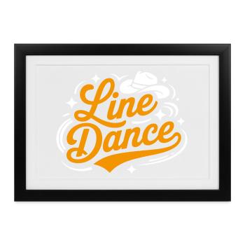 Line Dance mein Hobby - meine Passion - mein Ding - Gerahmtes Poster (37 × 27 cm) - Schwarz - Vorne