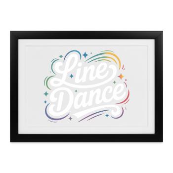 Line Dance mein Hobby - meine Passion - mein Ding - Gerahmtes Poster (37 × 27 cm) - Schwarz - Vorne