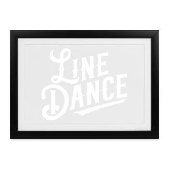 Line Dance mein Hobby - meine Passion - mein Ding - Gerahmtes Poster (37 × 27 cm) - Schwarz - Vorne