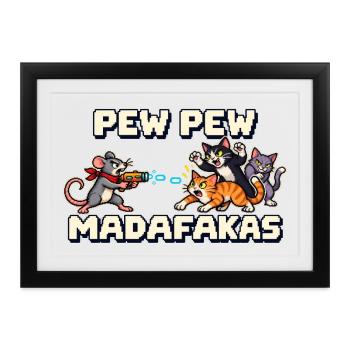 Pew Pew Madafakas – Pixel Maus vs. Katze - Gerahmtes Poster (37 × 27 cm) - Schwarz - Vorne