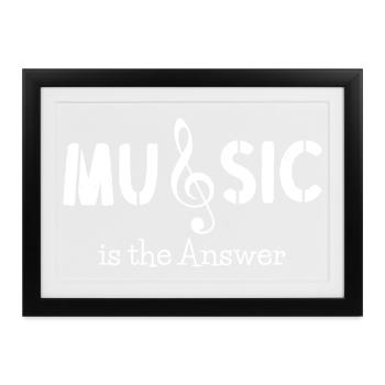 Musik - Music is the answer  - Gerahmtes Poster (37 × 27 cm) - Schwarz - Vorne