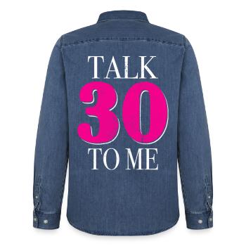30. Geburtstag Talk 30 To Me Thirty Dirty Thirties - Männer Jeanshemd Organic von Stanley/Stella - verwaschenes Mittelblau  - Hinten - AI Model Male 185 light (185cm)