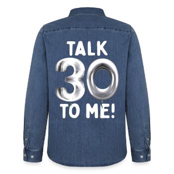 30. Geburtstag Talk 30 To Me Thirty Dirty Thirties - Männer Jeanshemd Organic von Stanley/Stella - verwaschenes Mittelblau  - Hinten - AI Model Male 185 light (185cm)