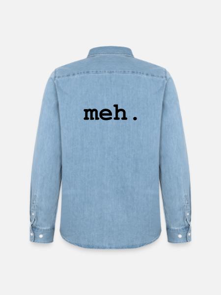 meh humor - Men’s Organic Denim Shirt by Stanley/Stella - light wash