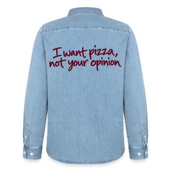 I Want Pizza Not Your Opinion - Männer Jeanshemd Organic von Stanley/Stella - verwaschenes Hellblau - Hinten - AI Model Male 185 light (185cm)