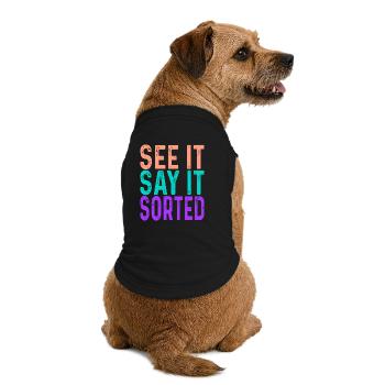 see it say it sorted - Premium Organic Hunde-T-Shirt - Schwarz - Hinten