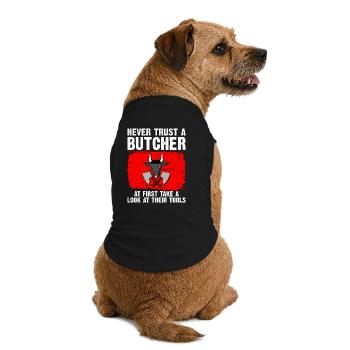 never trust a butcher - look at their tools - Premium Organic Dog T-Shirt - black - Back