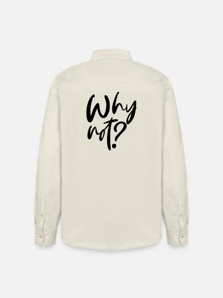 Why Not? - Relaxed Fit Unisex Organic Shirt by Stanley/Stella - soft Ecru