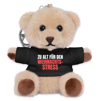 Zu alt für den Weihnachtsstress - Teddy Schlüsselanhänger - Schwarz - Vorne