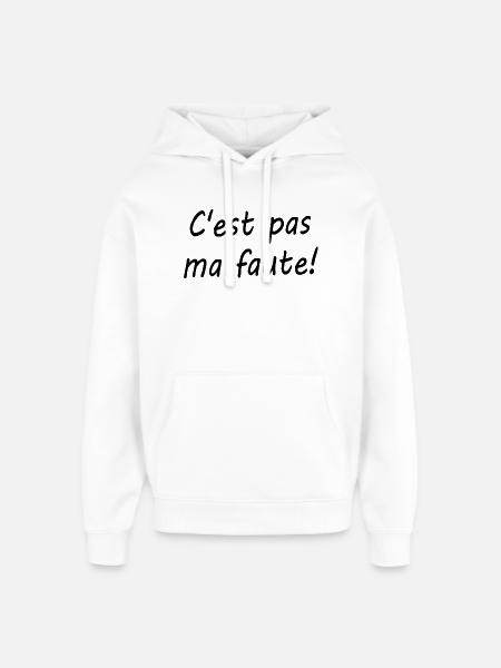 C'est pas ma faute ! - Sweat à capuche unisexe Stanley/Stella Oversized - blanc