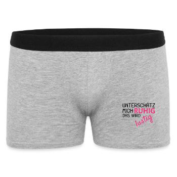 Unterschätz mich ruhig Spruch lustig - Männer Boxer Shorts - Grau meliert - Vorne