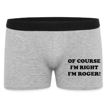 Of course i'M Right I'm Roger - Men's Boxer Shorts - heather grey - Front