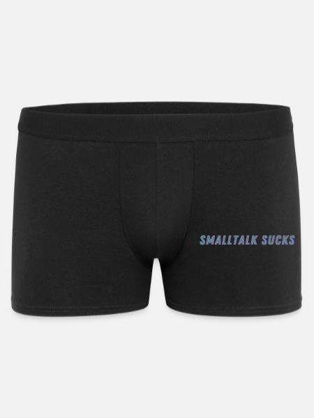 SMALLTALK SUCKS - Spread it! - Männer Boxer Shorts - Schwarz