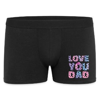 LOVE YOU DAD - Männer Boxer Shorts - Schwarz - Vorne