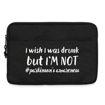 I wish I was drunk but i'm not Parkinson - Sacoche pour ordinateur portable 13 pouces - noir - Devant