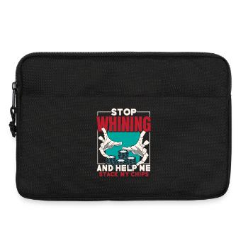 Hör auf zu jammern und hilf mir, meine Chips zu st - Laptoptasche 13" - Schwarz - Vorne