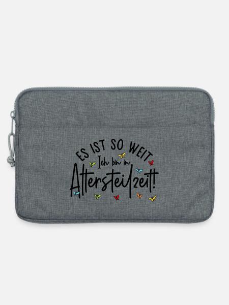Es ist so weit Ich bin in Altersteilzeit - Laptoptasche 13" - Grau meliert
