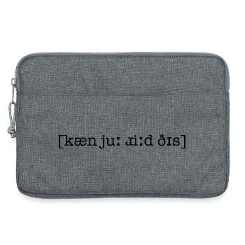 IPA - kæn jʊ͡ɹ ɹiːd ðɪs - Laptoptasche 13" - Grau meliert - Vorne