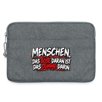 Menschen: Das Böse im Dummen - Laptoptasche 13" - Grau meliert - Vorne