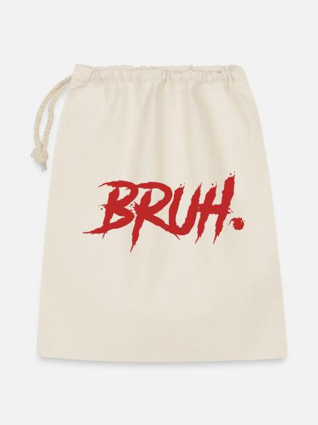 Bruh Funny Saying - Geschenkbeutel aus Baumwolle (40 x 50 cm) - Natur