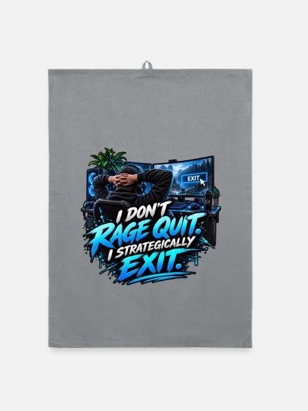 I Don't Rage Quit – Strategically Exit - Organic Geschirrtuch - Grau - Vorne