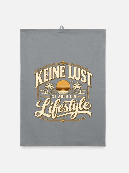 Kein Lust, Ist Auch Ein Lifestyle - Organic Geschirrtuch - Grau - Vorne