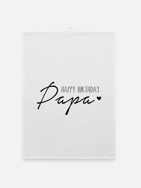 Happy Birthday, Papa-Geburtstagsgeschenk für Papa - Organic Geschirrtuch - Weiß
