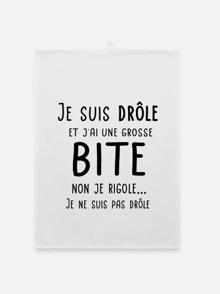 Je suis drôle et j'ai une grosse bite - Torchon bio - blanc - Devant