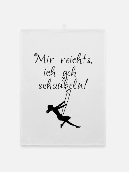 Mir reichts, ich geh schaukeln! - Organic Geschirrtuch - Weiß - Vorne