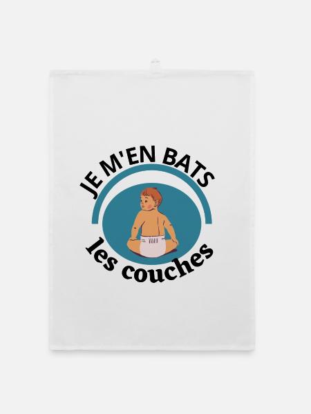 Je m en bats les couches - Torchon bio - blanc - Devant