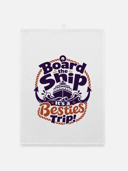 Board the Ship Besties Trip - Organic Geschirrtuch - Weiß - Vorne