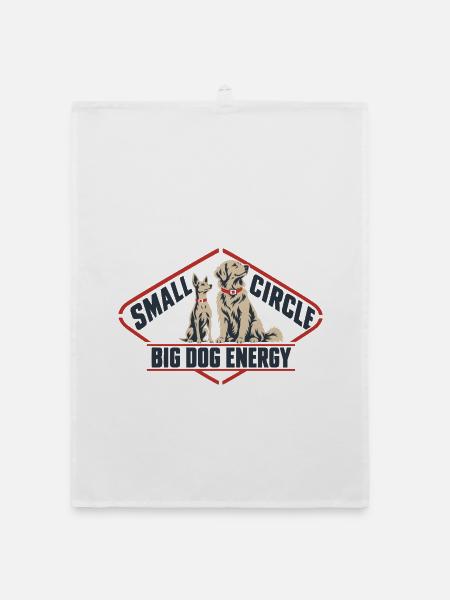 Small Circle Big Dog Energy lustiges Hundezitat - Organic Geschirrtuch - Weiß