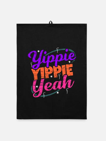 Yippie Yippie Yeah EDM Festival Musik Techno - Organic Geschirrtuch - Schwarz - Vorne