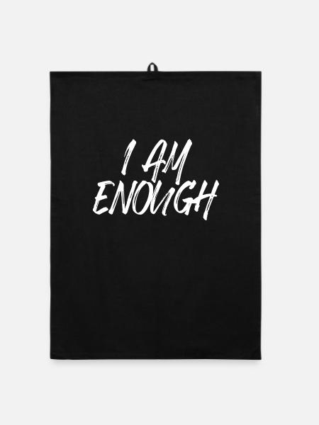 I Am Enough Ich Bin Genug Affirmation Achtsamkeit - Organic Geschirrtuch - Schwarz - Vorne