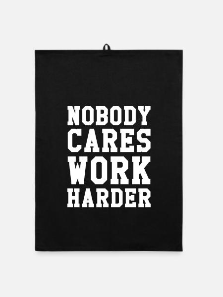 Nobody Cares Work Harder - Organic Geschirrtuch - Schwarz - Vorne
