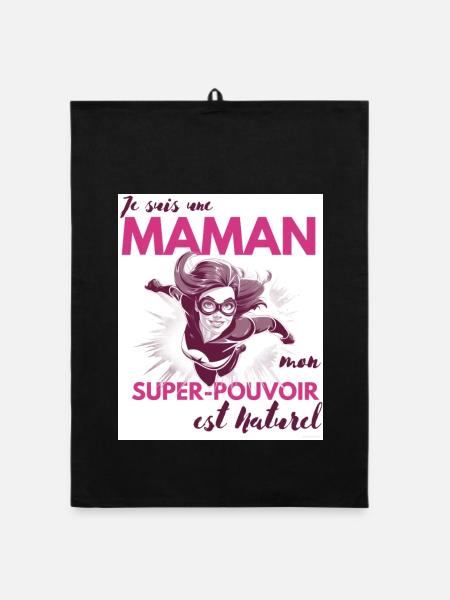 Maman Super-Héroïne : Votre Pouvoir Naturel - Torchon bio - noir - Devant