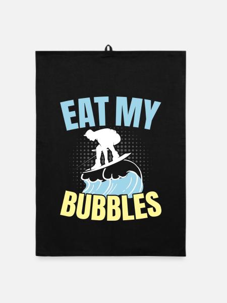 Eat My Bubbles Wassersport Wasserski Wasserskifahr - Organic Geschirrtuch - Schwarz - Vorne