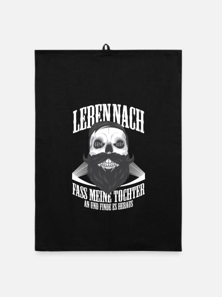 Leben nach dem Tod? Fass meine Tochter an - Organic Geschirrtuch - Schwarz - Vorne