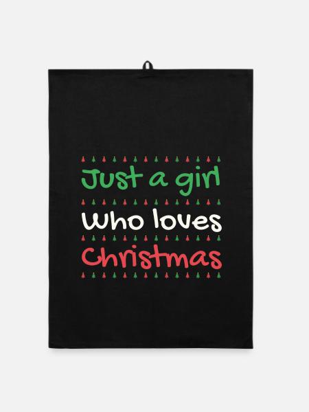 Just a Girl who loves Christmas - Organic Geschirrtuch - Schwarz - Vorne