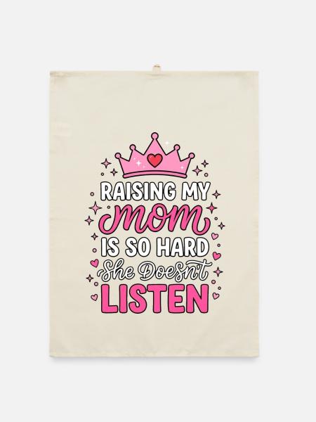 Raising My Mom Is So Hard Tochter Humor - Organic Geschirrtuch - Natur - Vorne